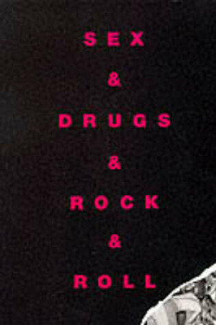 Cover of Sex and Drugs and Rock and Roll