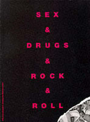 Book cover for Sex and Drugs and Rock and Roll