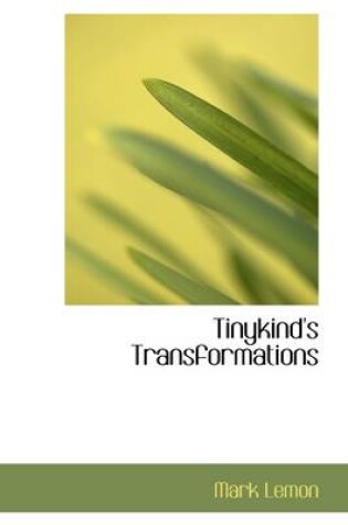 Cover of Tinykind's Transformations