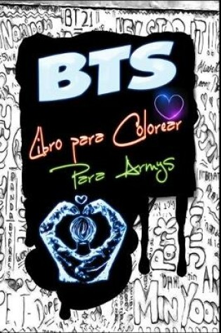 Cover of BTS Libro para Colorear Para Armys