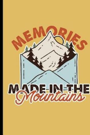 Cover of Memories Made In The Mountains