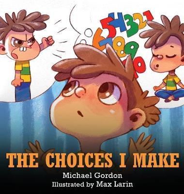 Book cover for The Choices I Make