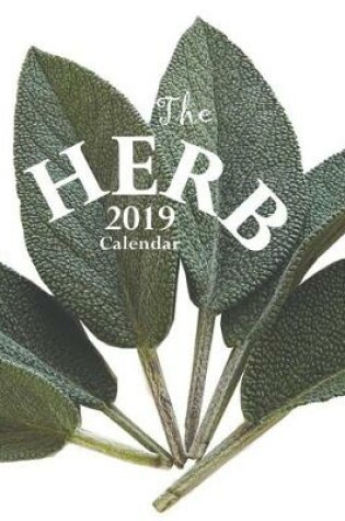 Cover of The Herb 2019 Calendar