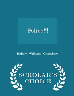 Book cover for Police!!! - Scholar's Choice Edition