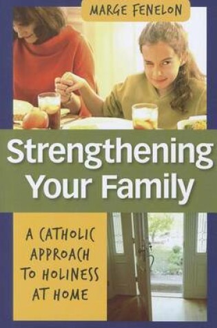 Cover of Strengthening Your Family