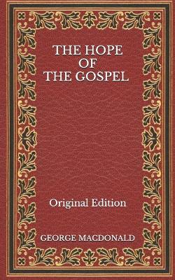 Book cover for The Hope of the Gospel - Original Edition