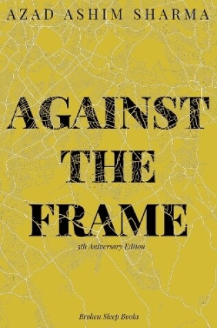 Cover of Against the Frame