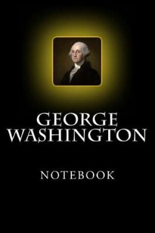 Cover of George Washington Notebook