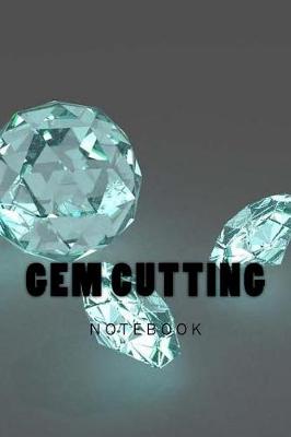 Book cover for Gem Cutting