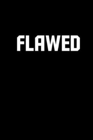 Cover of Flawed