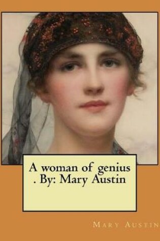 Cover of A woman of genius . By