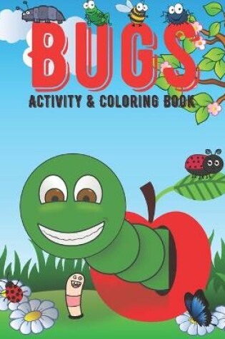 Cover of Bugs Activity &Coloring Book