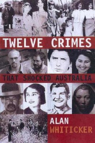 Cover of Twelve Crimes that Shocked the Nation