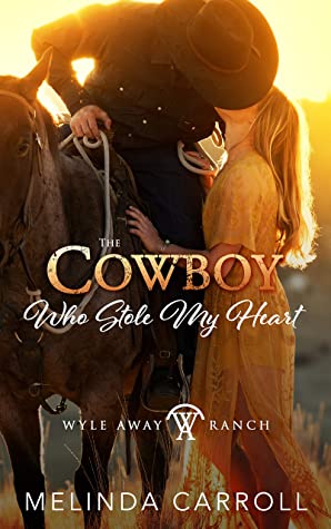 Cover of The Cowboy Who Stole My Heart