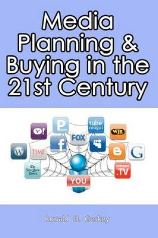 Cover of Media Planning & Buying In the 21st Century