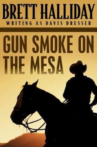 Cover of Gun Smoke on the Mesa