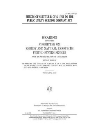 Cover of Effects of subtitle B of S. 1766 to the Public Utility Holding Company Act