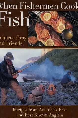 Cover of When Fishermen Cook Fish