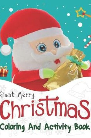 Cover of Giant Merry Christmas Coloring And Activity Book.