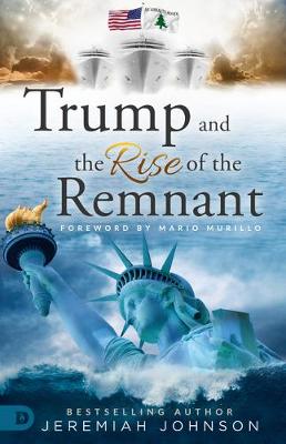 Book cover for Trump and the Rise of the Remnant