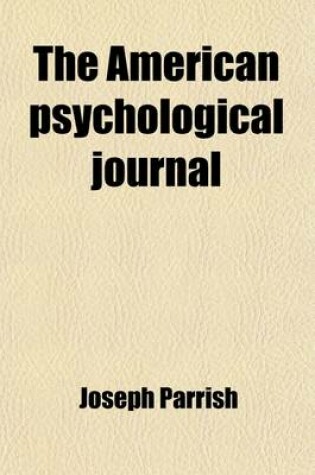 Cover of The American Psychological Journal (Volume 2)