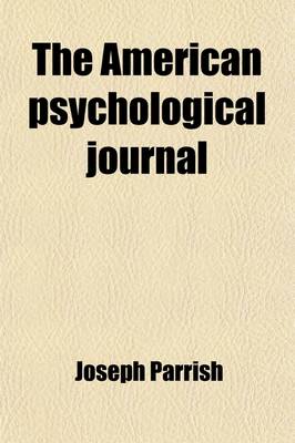 Book cover for The American Psychological Journal (Volume 2)