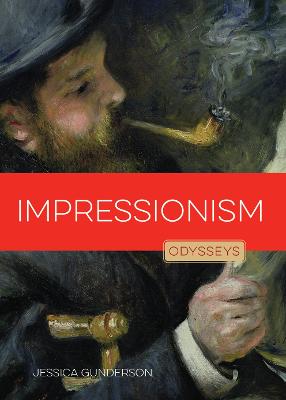Book cover for Impressionism: Odysseys in Art