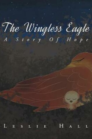Cover of The Wingless Eagle