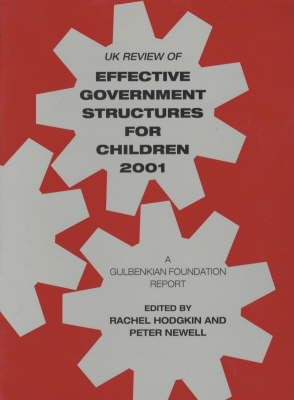 Book cover for UK Review of Effective Government Structures for Children 2001