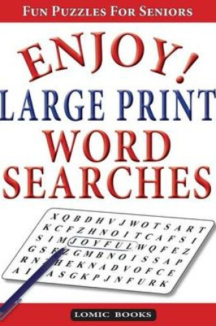 Cover of Enjoy! Large Print Word Searches