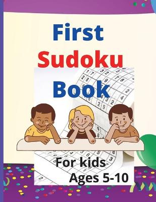 Book cover for First Sudoku Book For Kids