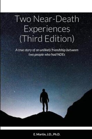 Cover of Two Near-Death Experiences (Third Edition)