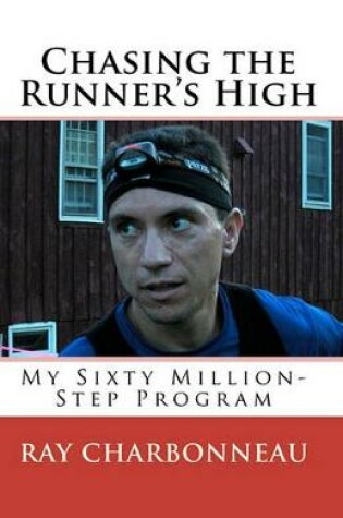 Cover of Chasing the Runner's High