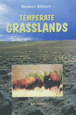 Cover of Biomes Atlases: Temperate Grasslands