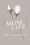 Book cover for Mom Life