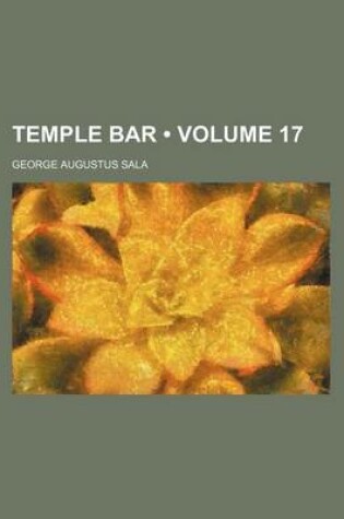 Cover of Temple Bar (Volume 17)