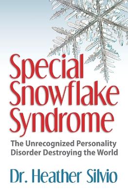 Book cover for Special Snowflake Syndrome
