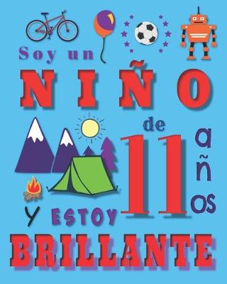 Book cover for Soy un niño de 11 años y estoy brillante