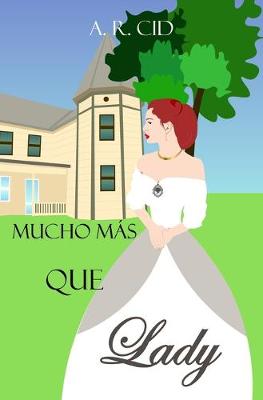 Book cover for Mucho más que lady