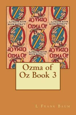 Book cover for Ozma of Oz Book 3