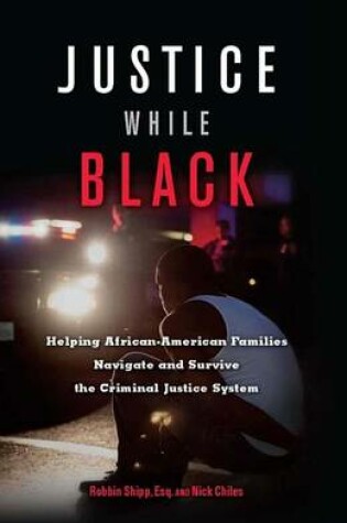 Cover of Justice While Black