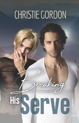 Book cover for Breaking His Serve