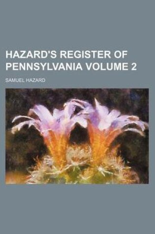 Cover of Hazard's Register of Pennsylvania Volume 2