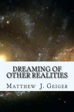 Cover of Dreaming of Other Realities