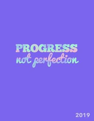 Book cover for Progress Not Perfection 2019