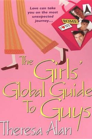 Cover of The Girls' Global Guide to Guys