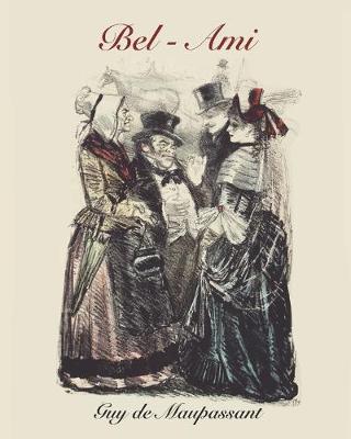 Book cover for Bel-Ami (Annotated)