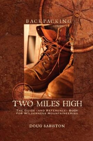 Cover of Backpacking Two Miles High