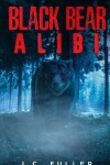 Book cover for Black Bear Alibi