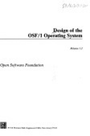 Cover of Design of the OSF/1 Operating System